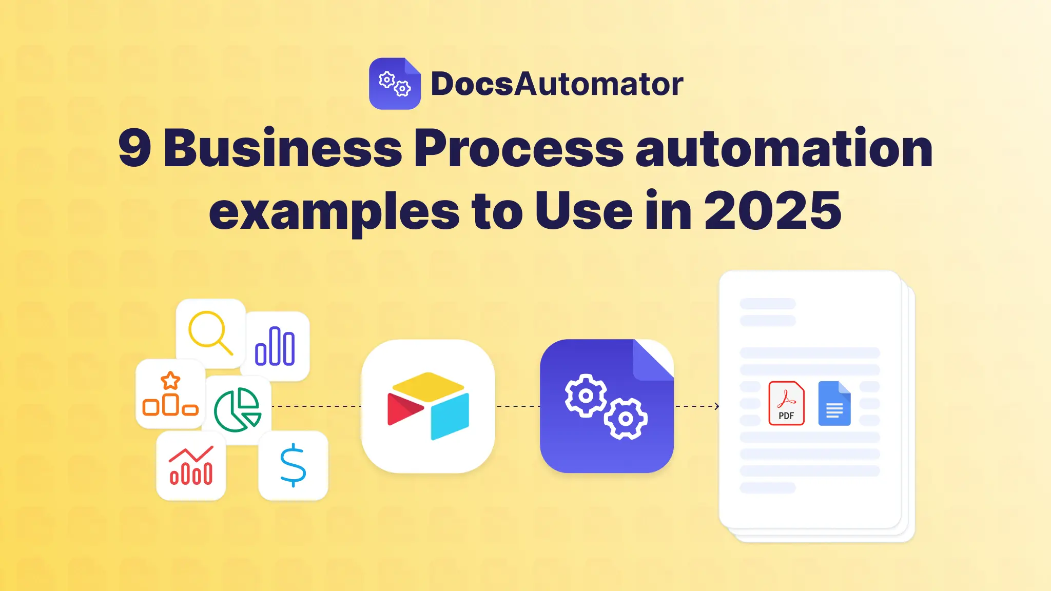 9 Business Process Automation Examples to use in 2025