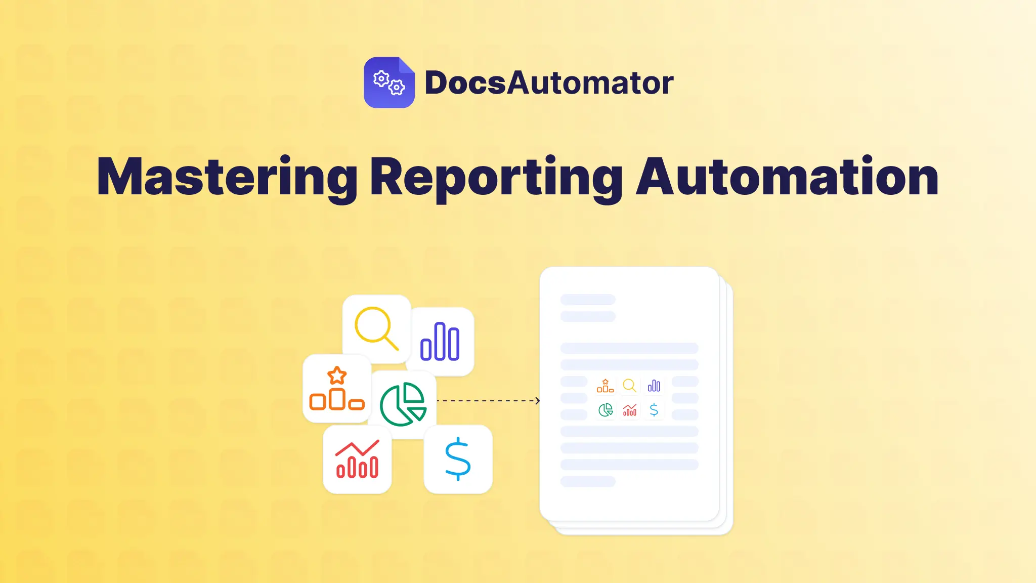 Mastering Reporting Automation
